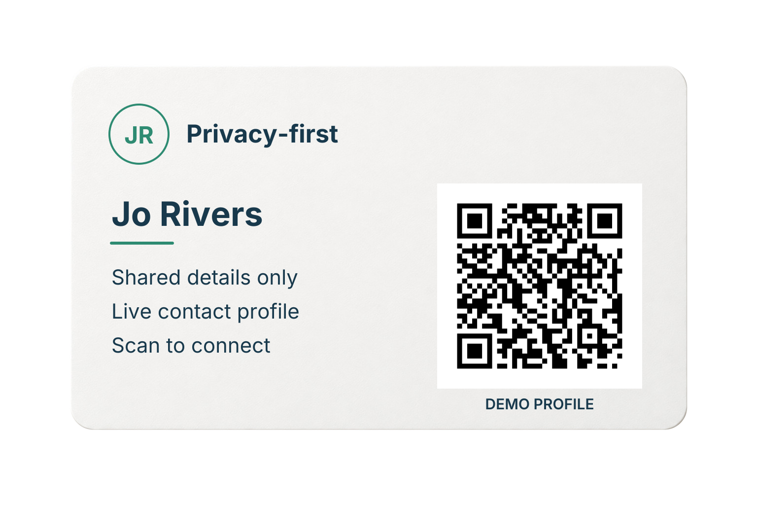 Illustrative Privacy-first card for Jo Rivers, with a QR code opening the matching live demo profile.